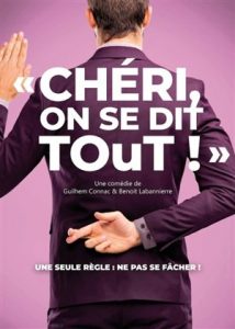 Chéri, on se dit tout ! : la comédie parisienne qui met les couples à rude épreuve