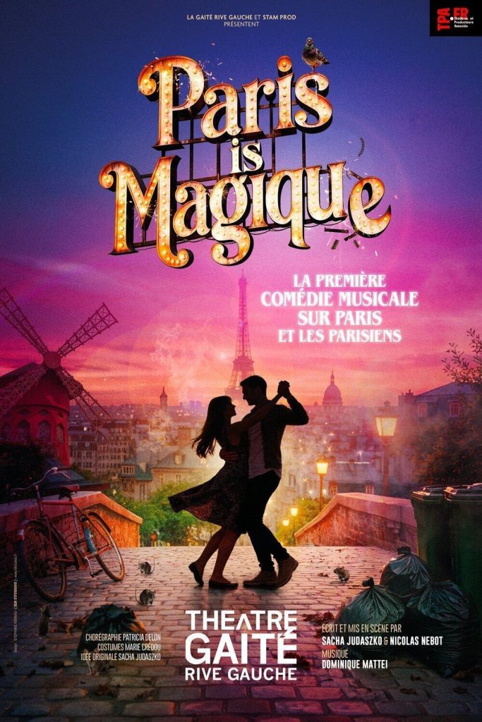 Paris is magique : la comédie qui égratigne les clichés de la capitale