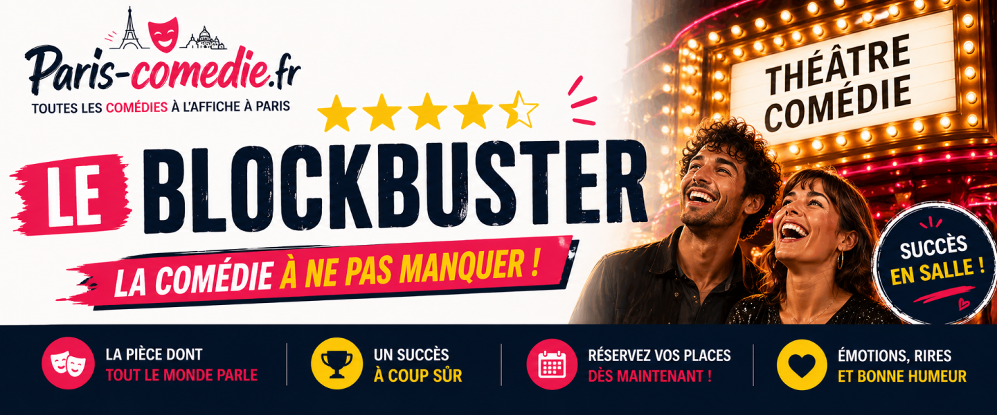 paris comedie le blockbuster